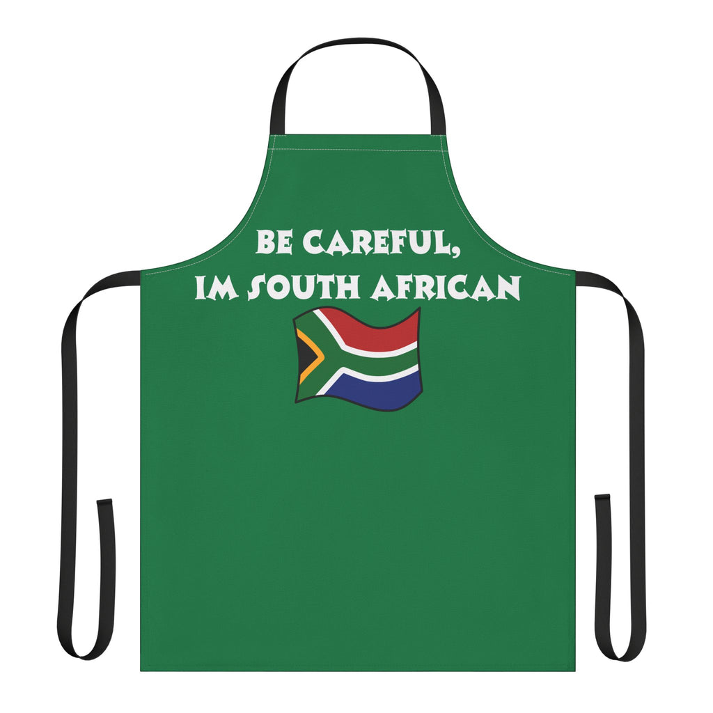 Be Careful, I’m South African Apron