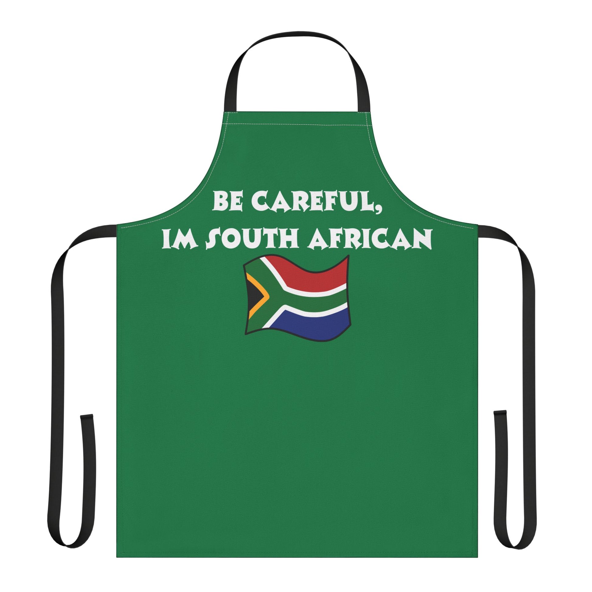 Be Careful, I’m South African Apron