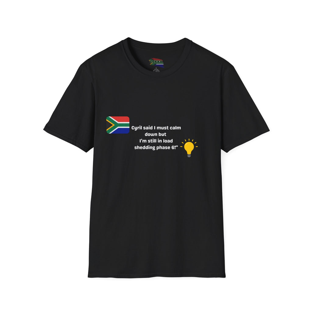 “Cyril Says Stay Calm” T-Shirt – Loadshedding Editio