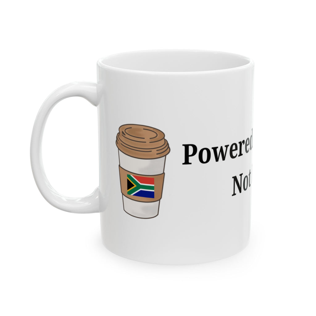 POWERED BY COFFEE, NOT ESKOM” MUG